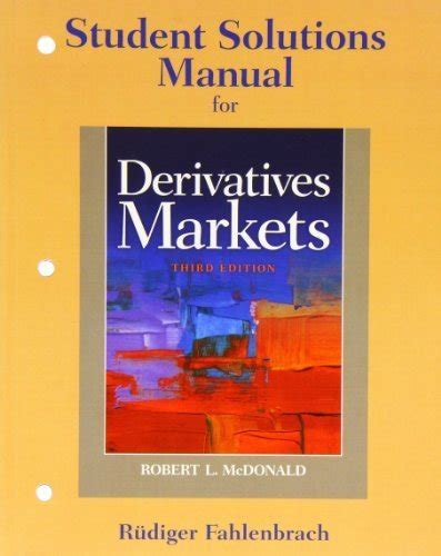 DERIVATIVES MARKETS MCDONALD SOLUTIONS MANUAL PDF Ebook Epub